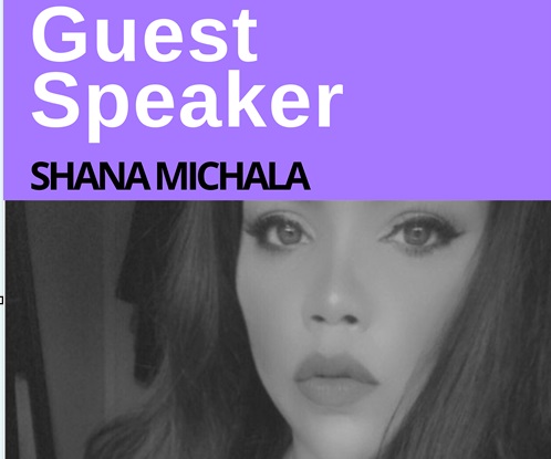 Guest Speaker Makeup Artist, Shana Michala